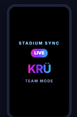 The KRÜ app in Team Mode — Stadium Sync live